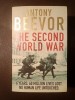 Antony Beevor - The Second World War (Al Doilea Război Mondial, text &icirc;n lb. engleză)