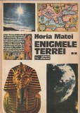 HORIA MATEI - ENIGMELE TERREI VOLUMUL 2