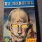 Eu , robotul Isac Asimov