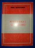 Phra Rajsuthaja - Puterile Magice ale Vrajitoriei - Carte Spiritualitate Ezoterism - Direct Office 2005
