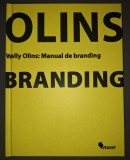 Wally Olins - Manual de branding, Velant 2009, Coperta Cartonata, Marketing, Economie, Stare Buna