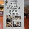 A fost odata la Hollywood - Quentin Tarantino