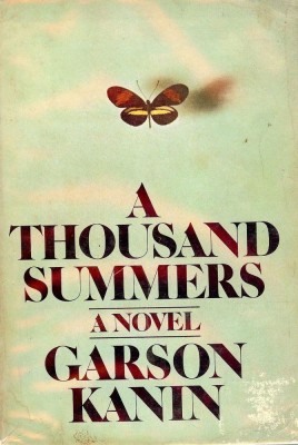 Garson Kanin - A Thousand Summers (1973, editie cartonata) foto