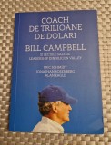 Coach de trilioane de dolari Bill Campbell