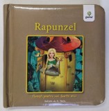 RAPUNZEL , SERIA '' POVESTI PENTRU CEI FOARTE MICI '' , ilustrata de N. TONITA , ANII '2000