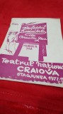 CAIET -PROGRAM AL TEATRULUI NATIONAL CRAIOVA PENTRU PIESA PROFESORUL DE DEMNITATE SCISA DE CORNELIU LEU -STAGIUNEA 1977-1978