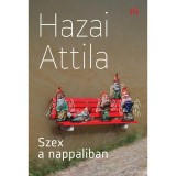 Szex a nappaliban - Hazai Attila