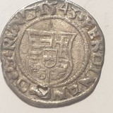 Ungaria 1 denar 1543 KB argint Ferdinand l