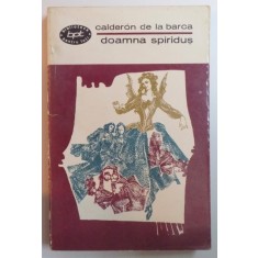 DOAMNA SPIRIDUS. COMEDII de PEDRO CALDERON DE LA BARCA 1966