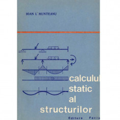 Ioan I. Munteanu - Calculul static al structurilor - 135110