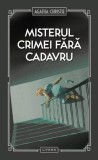 Cumpara ieftin Misterul crimei fără cadavru (Vol. 28) - Hardcover - Agatha Christie - Litera