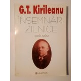 G. T. Kirileanu - &Icirc;nsemnări zilnice 1906-1960 (ed. Constantin Prangati)