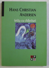 FETITA CU CHIBRITURI , roman de HANS CHRISTIAN ANDERSEN , 2007 foto
