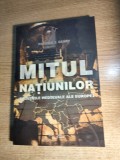 Mitul natiunilor - Originile medievale ale Europei - Patrick J. Geary (2007)