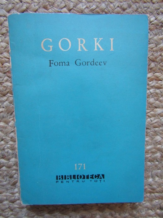 FOMA GORDEEV - Gorki