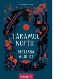 Taramul noptii - Laura Ciobanu, Melissa Albert