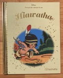 Hiawatha. Disney. Povesti din colectia de aur, Nr. 88