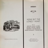 Vinil LP # Louis Danto, Jascha Silberstein, Arthur Balsam &ndash; None But The Lonely Heart (VG+)