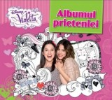 Cumpara ieftin Violetta. Albumul prieteniei/***