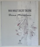 MAI MULT DECAT TACERE , PICTURA de DOINA MIHAILESCU , 2025