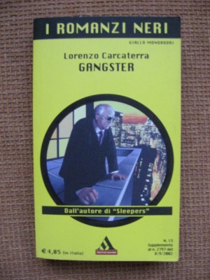 Lorenzo Carcaterra - Gangster (in limba italiana) foto