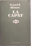 LEONID DIMOV - LA CAPAT (VERSURI - editia princeps, 1974) [tiraj 700 ex.]