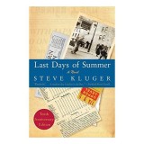 Cumpara ieftin Last Days of Summer Updated Ed, Steve Kluger