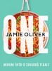 One. Minuni Intr-O Singura Tigaie, Jamie Oliver - Editura Curtea Veche - Retete Simple, Gust Delicios, Gatire Rapida