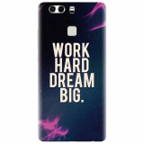 Husa silicon pentru Huawei P9 Plus, Dream Big