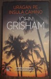 John Grisham - Uragan pe Insula Camino