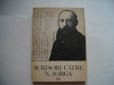 Scrisori catre Nicolae Iorga (vol. III)
