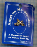 AX 588 INSIGNA -ANGEL ON MY SHOULDER -A GUARDIAN ANGEL TO WATCH OVER ME -USA
