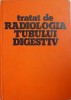 TRATAT DE RADIOLOGIA TUBULUI DIGESTIV de AURELIAN ORDEANU, VOL I 1983