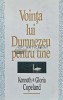 Vointa lui Dumnezeu pentru Tine - Kenneth Copeland, 1991, KCP, 126 pagini, Brosata, Religie Crestina