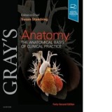 Gray&#039;s Anatomy : The Anatomical Basis of Clinical Practice - Susan Standring