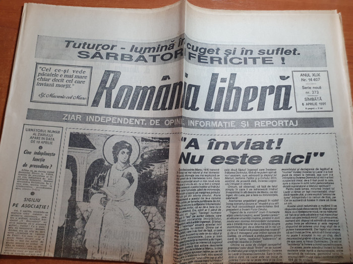 ziarul romania libera 6 aprilie 1991-numar tiparit cu ocazia zilei de paste