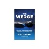 The Wedge: Evolution, Consciousness, Stress, and the Key to Human Resilience