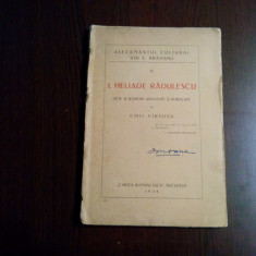 I. HELIADE RADULESCU - Acte si Scrisori Adnotate - Emil Virtosu -1928,103 p.