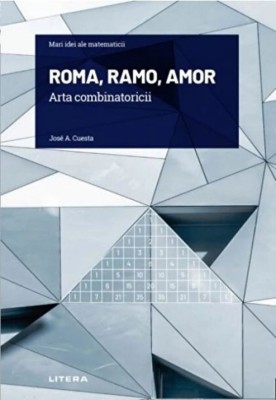 Roma, ramo, amor. Arta combinatoricii - Jose A. Cuesta foto