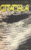 Citadela - Antoine De Saint-Exupery