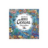 Hidden Oceans Coloring Book: Color and Breathe