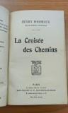 La crois&eacute;e des chemins - Henry Bordeaux