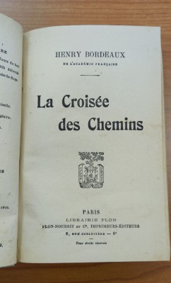 La crois&amp;eacute;e des chemins - Henry Bordeaux foto