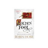 Golden Fool: Book Two of the Tawny Man Trilogy