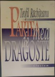 Cumpara ieftin TEOFIL RACHITEANU: PARTEA MEA DE DRAGOSTE (VECHI CAIET STUDENTESC)[VERSURI 1996]