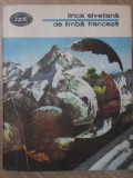 Lirica Elvetiana de Limba Franceza - Colectiv, Minerva 1985, BPT, Poezie, Paperback