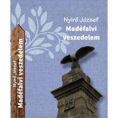 Mad&eacute;falvi veszedelem - Nyirő J&oacute;zsef