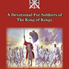 Fearlessly Devoted: A Devotional for Soldiers of the King of Kings