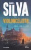 Violoncelista - Daniel Silva, Litera, Thriller, 2022, Gabriela, Mister, Tradare, Actiune