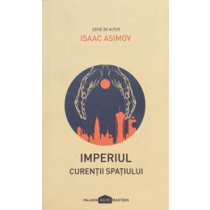 Imperiul Curentii Spatiului - Isaac Asimov , E394